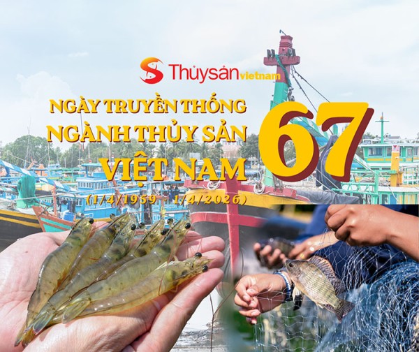 Kỷ niệm 67 năm Ngày Truyền thống Thủy sản Việt Nam